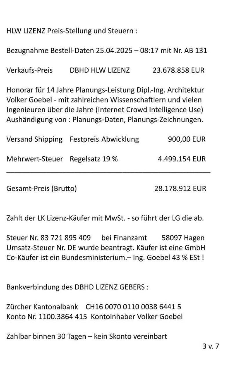 >>> Ing. Goebel versendet den Entwurf des DBHD HLW LIZENZ Kauf-Vertrags an BGE GmbH (Verwender) - BMUKN (gibt NaPro an EU - Ich hoffe Sie sind alle zufrieden mit dem Vertrag - Ing. G.