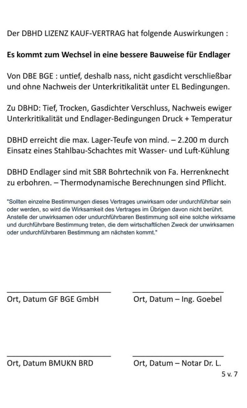>>> Ing. Goebel versendet den Entwurf des DBHD HLW LIZENZ Kauf-Vertrags an BGE GmbH (Verwender) - BMUKN (gibt NaPro an EU - Ich hoffe Sie sind alle zufrieden mit dem Vertrag - Ing. G.