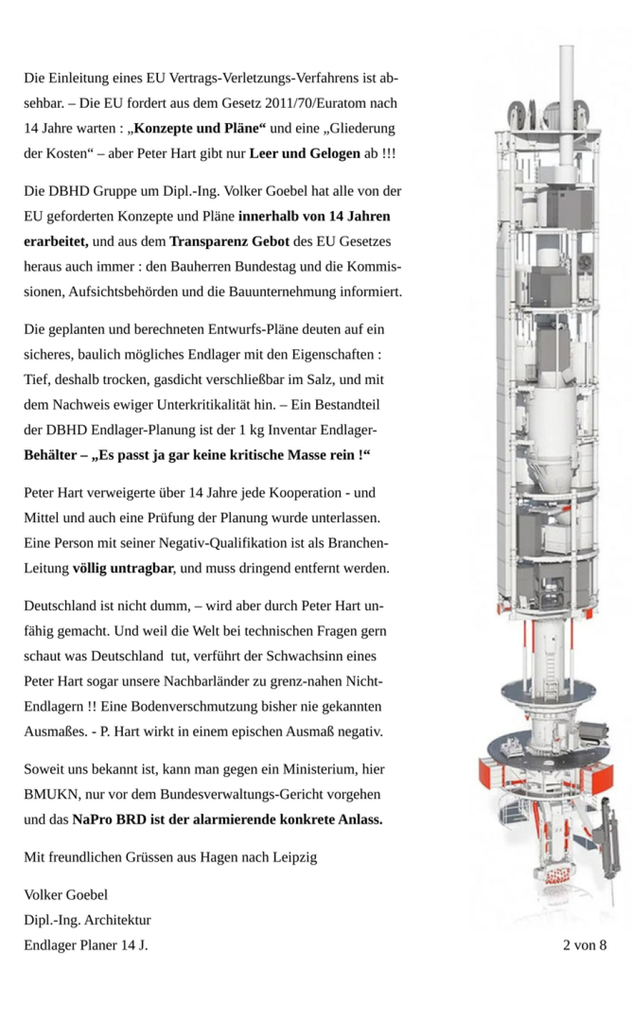 >>> Ing. Goebel - der Endlager-Planer 14 J. - Klagt gegen Peter Hart BMUKN Bonn vor dem Bundesverwaltungs-Gericht in Leipzig - Klage mit 2 Seiten Text und 6 Seiten technische Zeichnungen. Ein Ingenieur - der es leistete ! - klagt gegen die techn. Unfähige