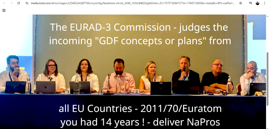 >>> The EURAD-3 Commission - EU judges the incoming "GDF concepts or plans" from all EU Countries - 2011/70/Euratom you  had 14 years ! - deliver your countries National Nuclear Disposal Program NOW ! NO more excuses. Answer to the articles directly