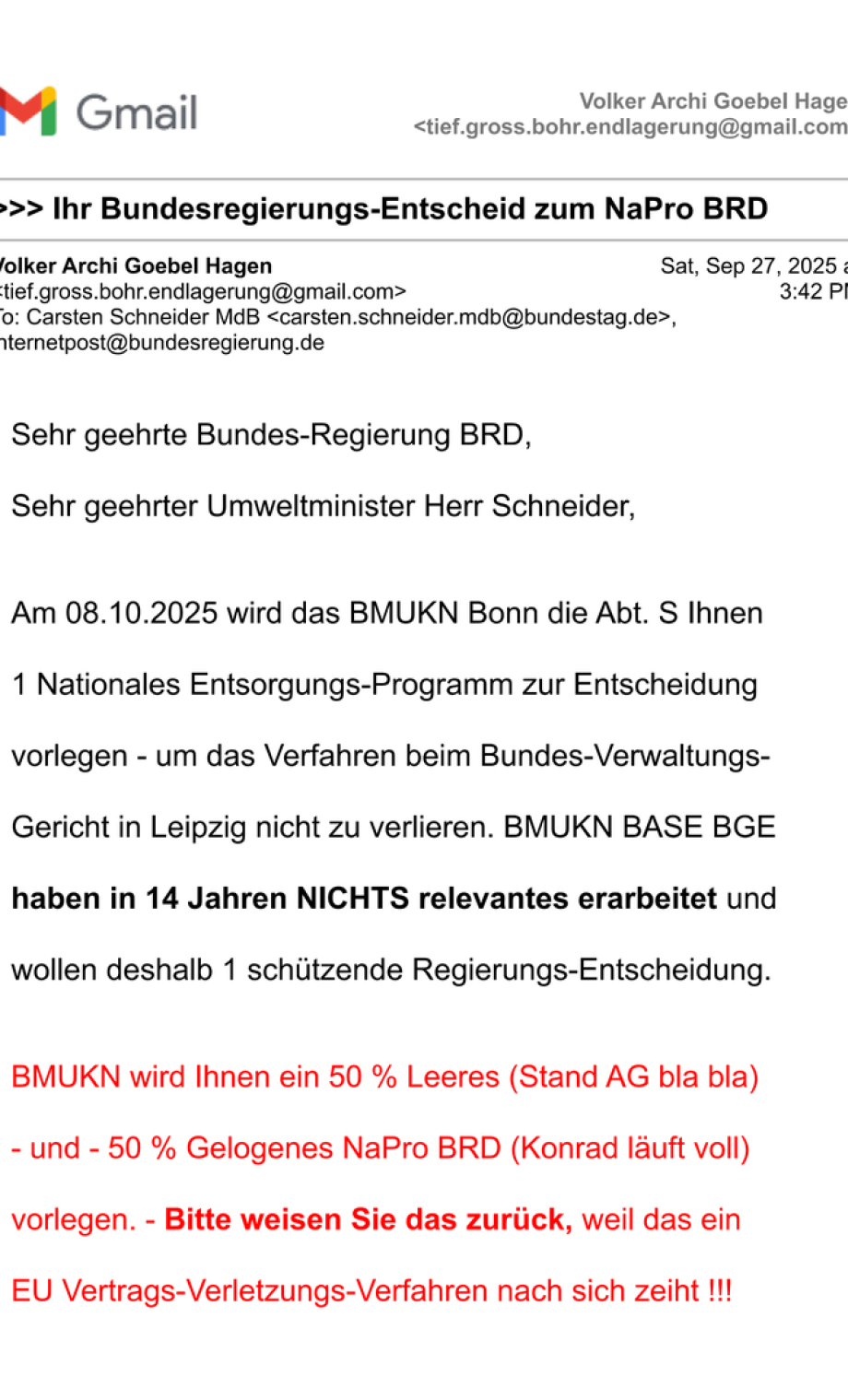 >>> Brief an die Bundesregierung wegen Kabinetts-Entscheidung zum Nationalen Nuklearen Entsorgungs-Programm BRD. - Das eingereichte Programm ist "ready to use" - Genau so an die EU versenden (BMUKN)