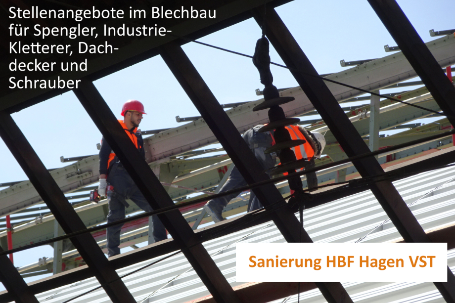 Stellenangebote im Blechbau für Spengler, Industrie- Kletterer, Dach- decker und Schrauber