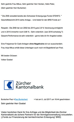 1. ) - 70 Mio. EUR Negativ-Zinsen WEG - nie mehr für Endlager verfügbar ! Dabei hatte Frau Anja Mikus ein strafzinsfreies Angebot der ZKB Schweiz 2. ) -180 Mio. EUR wg. Schacht Konrad - für diese 50 ger Jahre Planung ! DBHD Endlager HLW 5,6 Mrd. EUR und A