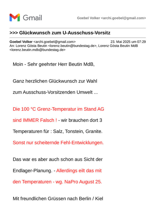 >>> Willkommens-Brief mit Glückwünschen an den neuen Vorsitzenden des Umwelt-Ausschusses Herr Lorenz Beutin MdB - Fokus auf die notw. Konkretisierung des StandAG bei den Grenz-Temperaturen - MfG Ing. VG