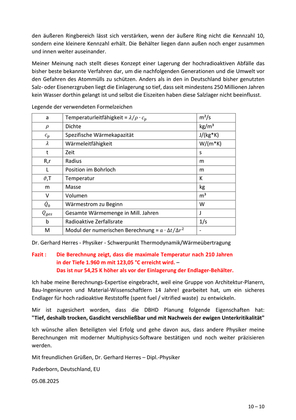 >>> Physiker Dr. Herres ! sendet eine noch höher entwickelte Thermo- dynamische Berechnung zu HLW Endlager - 4D Berechnung die einen neuen Stand von Wissenschaft und Technik zeigt ! - Max. + 123 °C im Jahr 210 in -1.960 Meter Teufe im DBHD HLW Endlager be