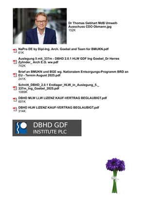 >>> Ing. Goebel schreibt an den Obmann im Ausschuss für Umwelt  und nukleare Sicherheit Herrn Dr. Gebhart MdB - CDU CSU kann mit  DBHD wieder ins Thema einsteigen. DBHD muss ins NaPro BRD > EU