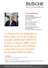 Dieses Firmen-Gebäude mit Halle haben wir in der engeren Auswahl. DBHD GDF INSTITUTE ist dann in Gronau NRW - immer noch nah zu den wesentlichen Lieferanten und zum Standort - Die Vernunft bleibt erhalten.