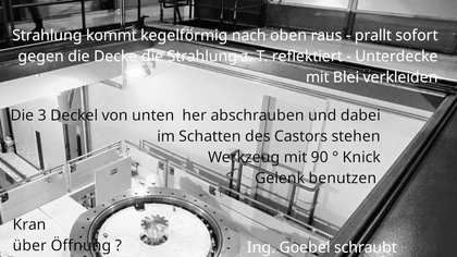 >>> Die ältesten Castoren stehen seit 40 Jahren in den Zwischen-Lagern, auf dem Foto des GNS Magazins sind aber neue zu sehen. DBHD will mit den ältesten Castoren beginnen. Zusammengesackt ? und Probe entnehmen. - Zirkaloy Hüllen Wandstärke 0,5 mm.