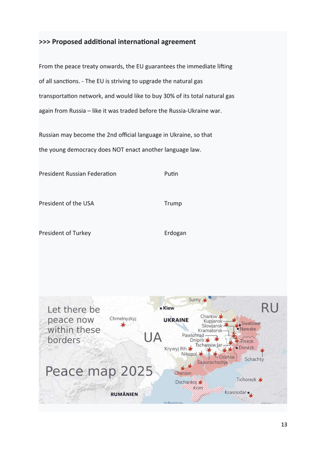 Draft : Peace-Contract-Proposal in English - for Russland-Ukraine war The actual 5 th version 10.02.2026 contains now Donbas Regulation. Its the signatures that count. 
